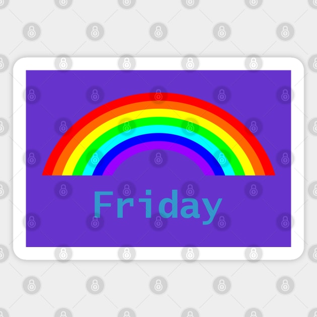 Friday Rainbow Magnet by ellenhenryart